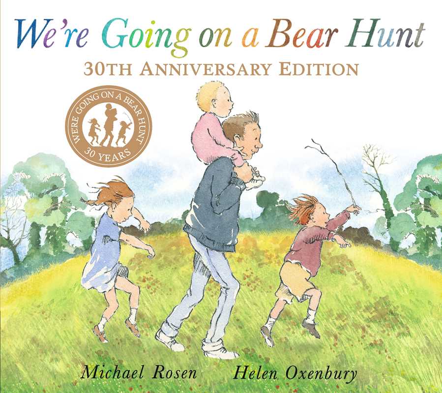 We're Going On A Bear Hunt By Michael Rosen