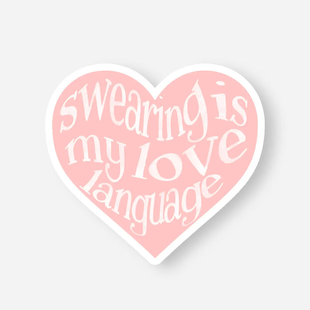Swearing Is My Love Language Sticker - Emmy + Olly