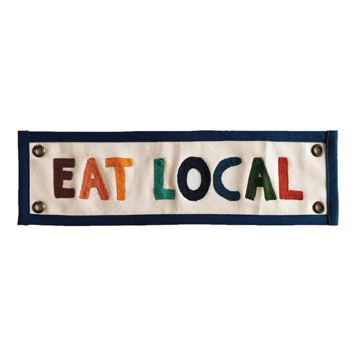 Eat Local Canvas Banner - One Canoe Two Paper Co. - The Woods Maine