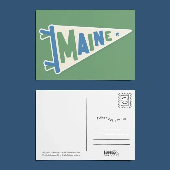 Maine Pennant Flag Postcard - Little Something Co. - The Woods Maine