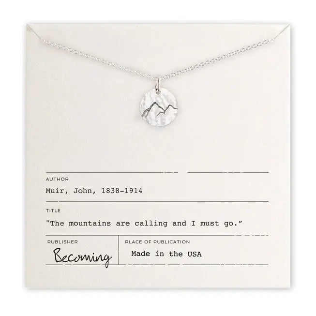 Mountains Are Calling Silver Necklace - Becoming Jewelry - The Woods Maine