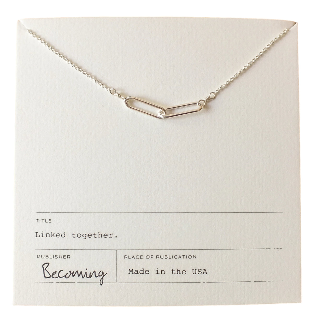 Linked Together Necklace - Becoming Jewelry
