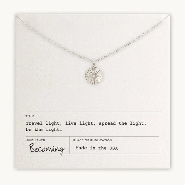 Be the Light Silver Necklace - Becoming Jewelry - The Woods Maine