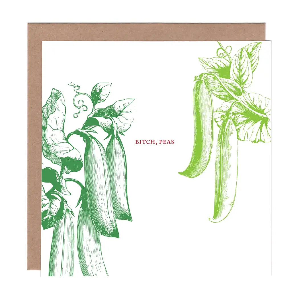 B**** Peas Card - Ampersand M Studio - The Woods Maine