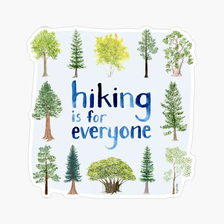 Hiking Is For Everyone Sticker - Yardia