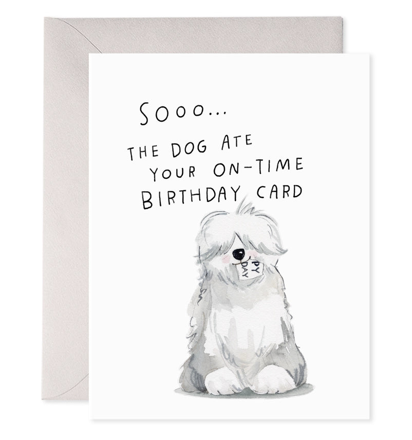 Sheepdog Belated Birthday Greeting Card - E. Frances Paper