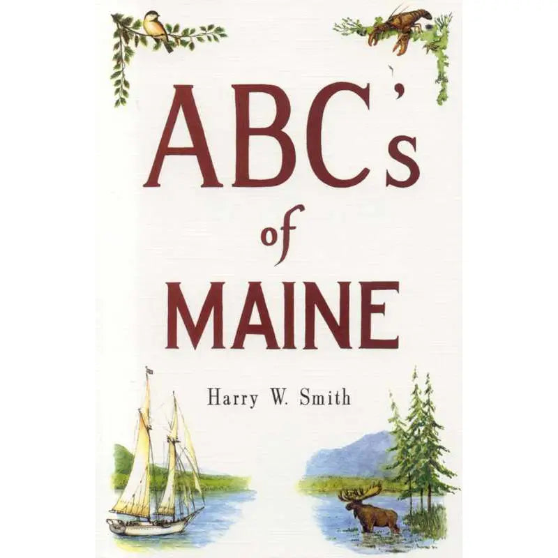 ABC's of Maine By Harry Smith