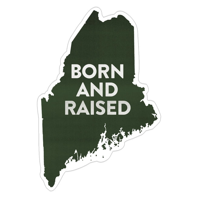 Born and Raised Maine Sticker - Gert & Co