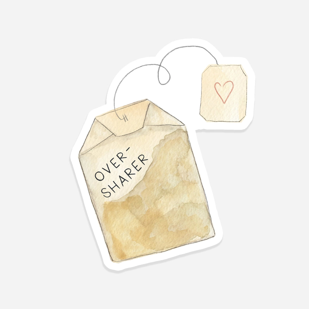 Over Sharer Tea Sticker - Emmy + Olly