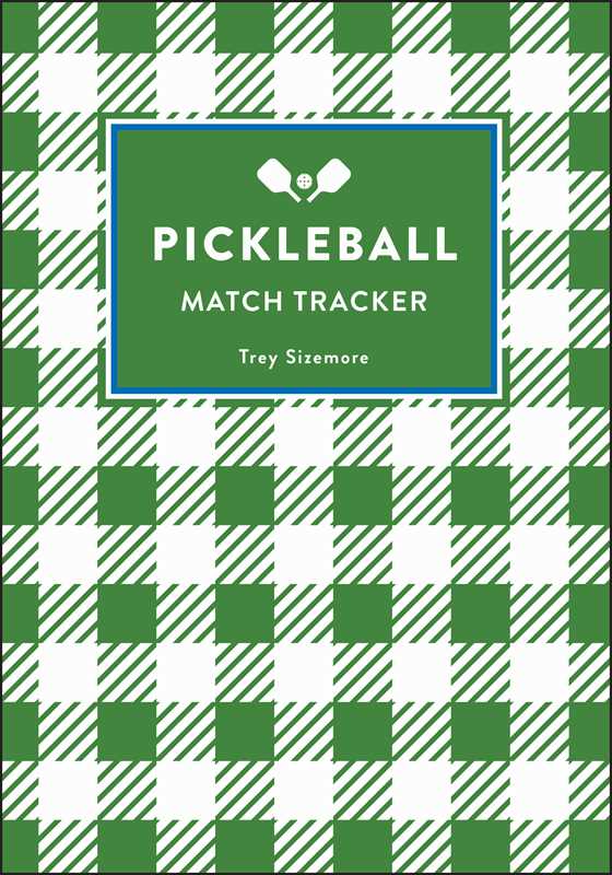 Pickleball Match Tracker by Trey Sizemore