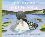 Little Loon Finds His Voice By Yvonne Pearson