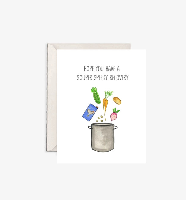 Souper Speedy Recovery Card - Emmy + Olly