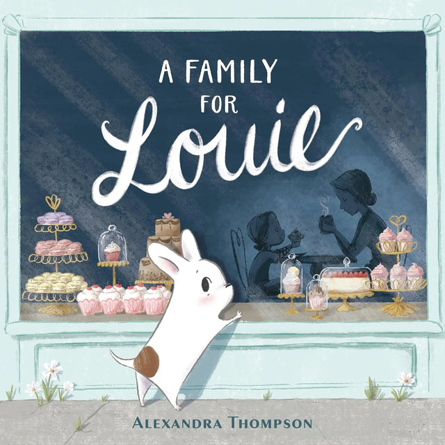 A Family for Louie by Alexandra Thompson | Signed by Maine Author & Illustrator - The Woods Maine