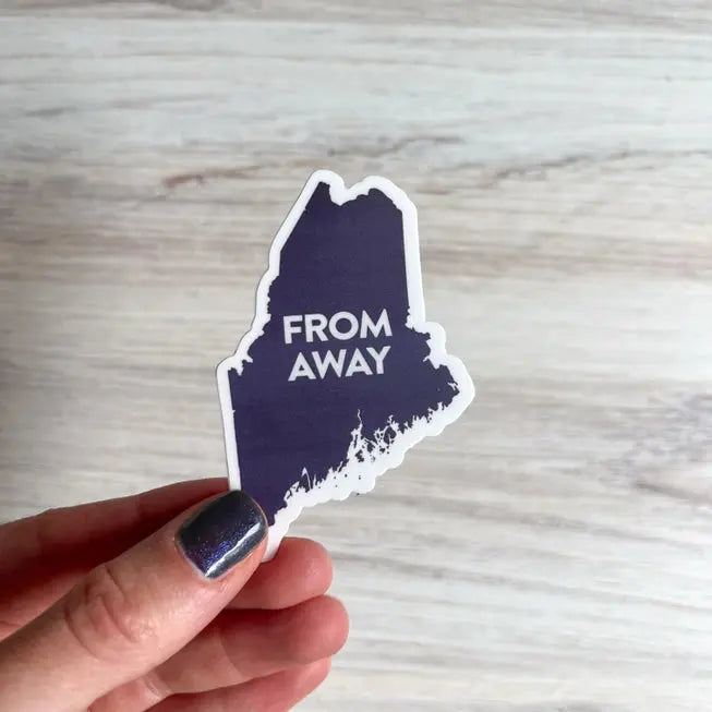 From Away Maine Sticker - Gert & Co - The Woods Maine