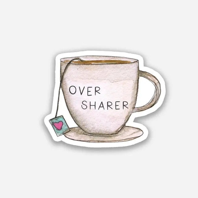 Overshare Mug Sticker - Emmy + Olly - The Woods Maine