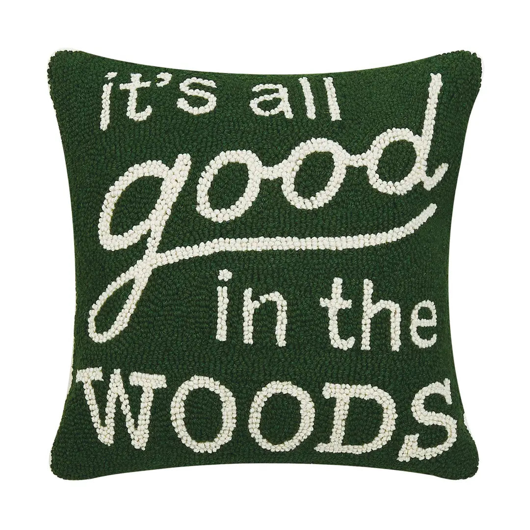 It's All Good in the Woods Hook Pillow - Peking Handicraft