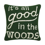 It's All Good in the Woods Hook Pillow - Peking Handicraft