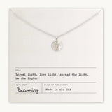 Be the Light Silver Necklace - Becoming Jewelry