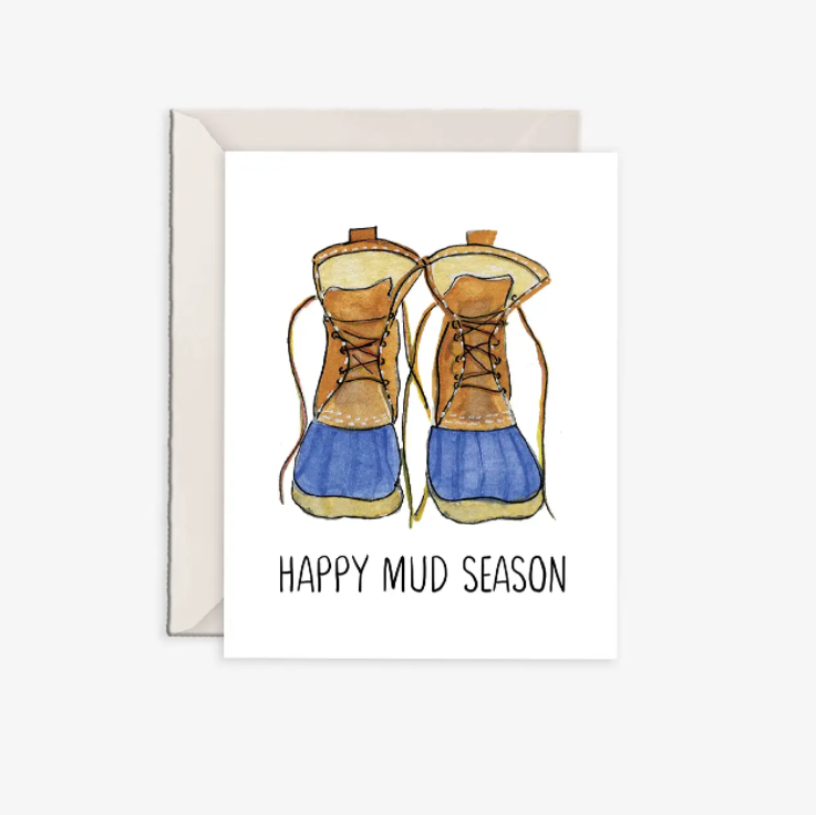 Happy Mud Season Card - Emmy + Olly