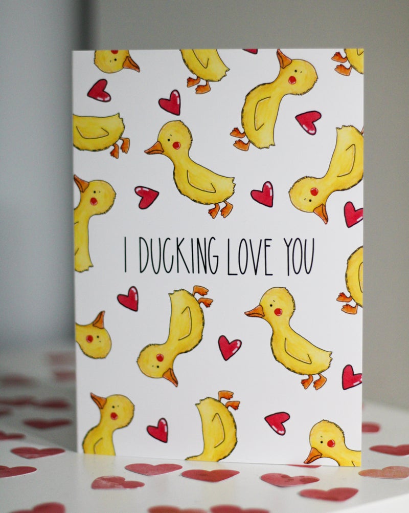 I Ducking Love You Card - S&D