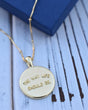 The Way Life Should Be 14k Gold Necklace - Watts in Maine - The Woods Maine